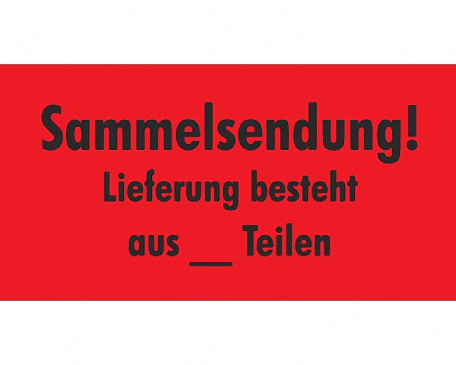 Hinweisetiketten rot SENDUNG LIEFERUNG BESTEHT aus __ TEILEN 145x76mm, 1000 Stk.